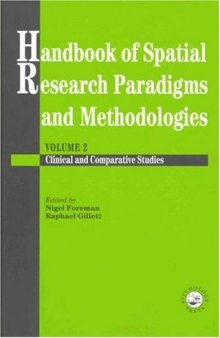 A Handbook Of Spatial Research Paradigms And Methodologies: Clinical and Comparative Approaches (Handbook of Spatial Research Paradigms & Methodologies)