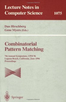 Combinatorial Pattern Matching: 7th Annual Symposium, CPM 96 Laguna Beach, California, June 10–12, 1996 Proceedings