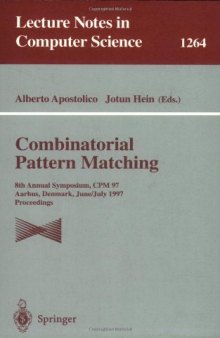 Combinatorial Pattern Matching: 8th Annual Symposium, CPM 97 Aarhus, Denmark, June 30–July 2, 1997 Proceedings