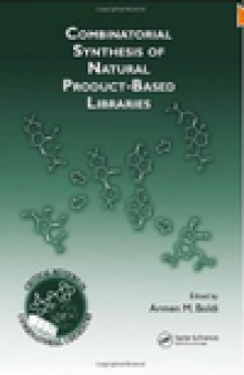 Combinatorial Synthesis of Natural Product-Based Libraries