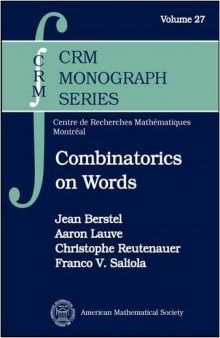 Combinatorics on words: Christoffel words and repetitions in words