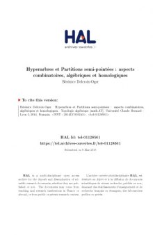 Hyperarbres et Partitions semi-pointées : aspects combinatoires, algébriques et homologiques