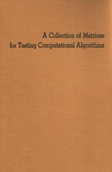 A collection of matrices for testing computational algorithms
