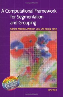 A Computational Framework for Segmentation and Grouping