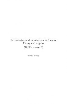 A Computational Introduction To Number Theory and Algebra