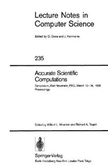 Accurate Scientific Computations: Symposium, Bad Neuenahr, FRG, March 12–14, 1985 Proceedings