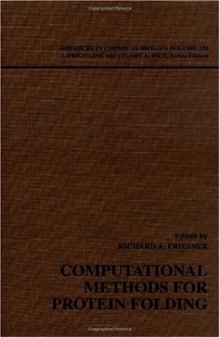 Advances in Chemical Physics, Computational Methods for Protein Folding (Volume 120)