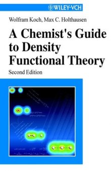 A Chemist's Guide to Density Functional Theory, Second Edition