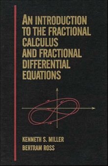 An Introduction to the Fractional Calculus and Fractional Differential Equations