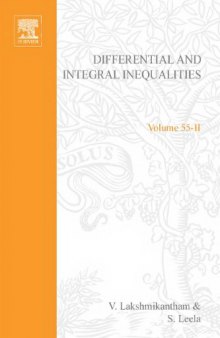 Differential and Integral Inequalities: Functional Partial, Abstract and Complex Differential Equations v. 2: Theory and Applications: Functional