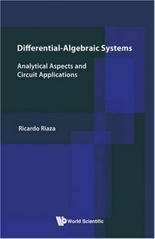 Differential-algebraic systems: Analytical aspects and circuit applications