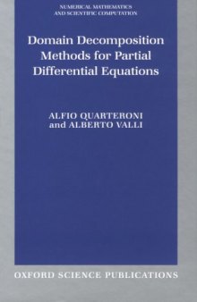 Domain Decomposition Methods for Partial Differential Equations (Numerical Mathematics and Scientific Computation)