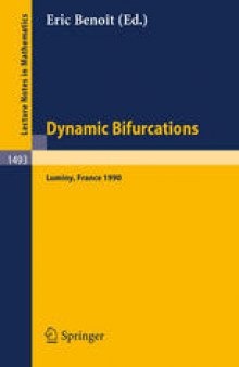 Dynamic Bifurcations: Proceedings of a Conference held in Luminy, France, March 5–10, 1990