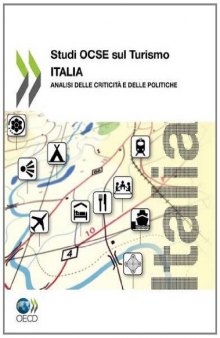 Studi OCSE sul Turismo: Italia: Analisi delle criticità e delle politiche    