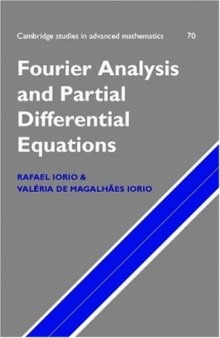 Fourier Analysis and Partial Differential Equations: An Introduction