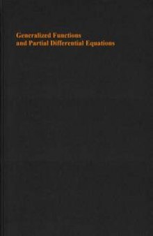 Generalized Functions and Partial Differential Equations