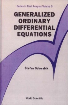 Generalized Ordinary Differential Equations (Series in Real Analysis)