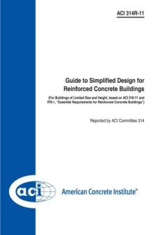 ACI 314R-11: Guide to Simplified Design for Reinforced Concrete Buildings