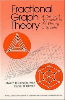 Fractional graph theory, a rational approach to the theory of graphs