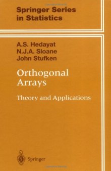 Orthogonal arrays: theory and applications