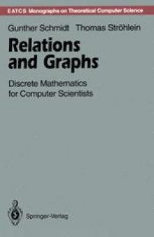 Relations and Graphs: Discrete Mathematics for Computer Scientists