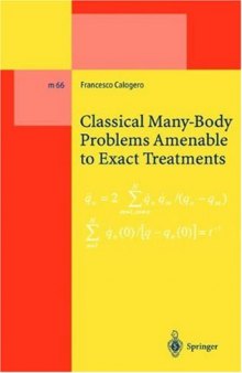 Classical many-body problems amenable to exact treatments: solvable and/or integrable and/or linearizable... in one-, two-, and three- dimensional space