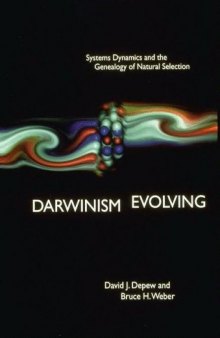 Darwinism Evolving: Systems Dynamics and the Genealogy of Natural Selection