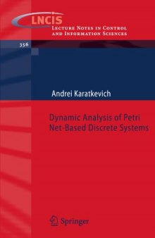 Dynamic Analysis of Petri Net-Based Discrete Systems 