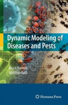 Dynamic Modeling of Diseases and Pests (Modeling Dynamic Systems)