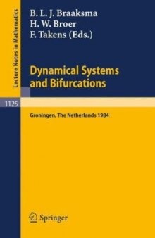 Dynamical Systems and Bifurcations: Proceedings of a Workshop held in Groningen The Netherlands, April 16–20, 1984