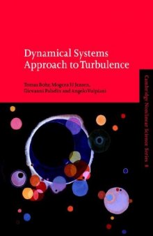Dynamical Systems Approach to Turbulence (Cambridge Nonlinear Science Series)