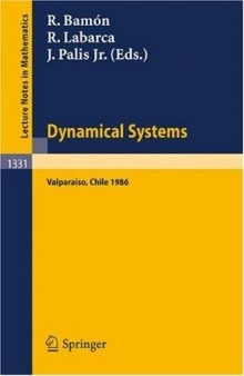 Dynamical Systems Valparaiso 1986: Proceedings of a Symposium held in Valparaiso, Chile, Nov. 24–29, 1986