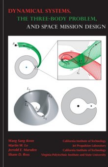 Dynamical systems, the three-body problem and space mission design