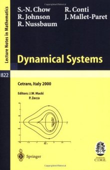 Dynamical systems: lectures given at the C.I.M.E. summer school held in Cetraro, Italy, June 19-26, 2000