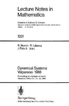 Dynamical Systems: Proceedings of a Symposium Held in Valparaiso, Chile, Nov. 24-29, 1986