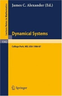 Dynamical Systems: Proceedings of the Special Year held at the University of Maryland, College Park, 1986–87