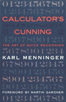 Calculator's cunning: the art of quick reckoning
