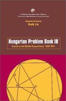Hungarian problem Book III: Based on the Eotvos competitions 1929-1943