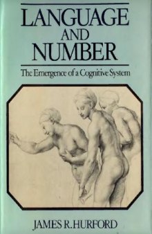 Language and number: The emergence of a cognitive system