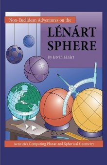 Non-Euclidean Adventures on the Lenart Sphere: Activities Comparing Planar and Spherical Geometry