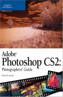 Adobe Photoshop CS2: Photographers' Guide