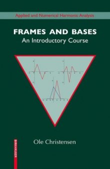 Frames and bases: An introductory course