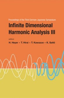 Infinite dimensional harmonic analysis III: proceedings of the third German-Japanese symposium, 15-20 September, 2003, University of Tubingen, Germany