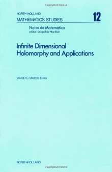 Infinite dimensional holomorphy and applications: [proceedings]