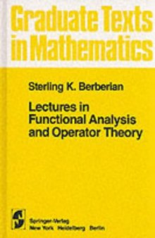 Lectures in functional analysis and operator theory