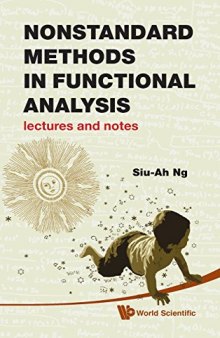 Nonstandard Methods in Functional Analysis: Lectures and Notes