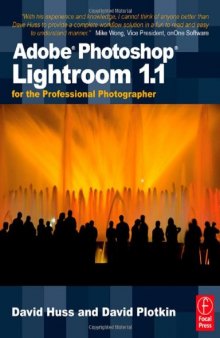 Adobe Photoshop Lightroom 1.1 for the professional photographer