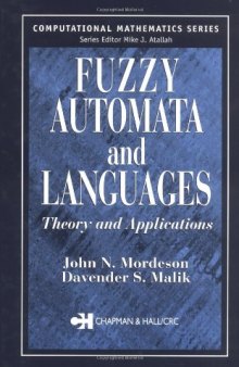 Fuzzy automata and languages: theory and applications