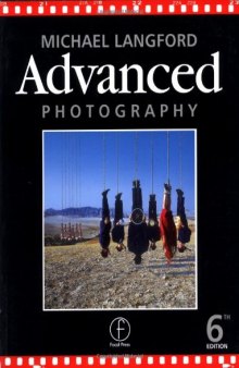 Advanced Photography, Sixth Edition