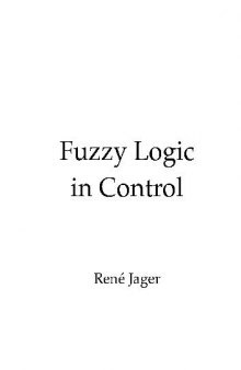 Fuzzy Logic in Control